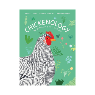 Chickenology The Ultimate Encyclopedia Book