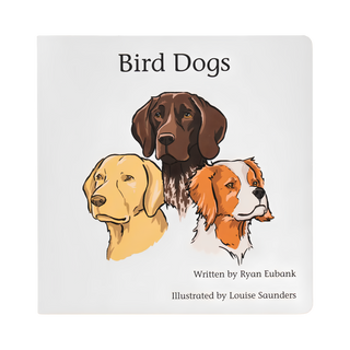 Bird Dogs Children's Book